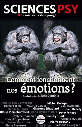 Comment fonctionnent nos émotions ? by Boris Cyrulnik, Collectif