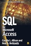 SQL for Microsoft Access (Wordware Applications Library) by Cecelia L. Allison (2005-10-25) by