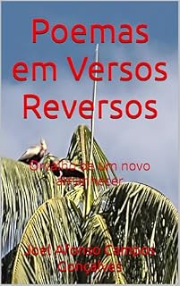 Livro Poemas em Versos Reversos: Orvalho de um novo amanhecer