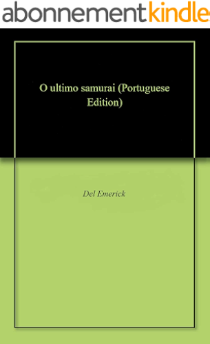 Download O ultimo samurai (Portuguese Edition) PDF