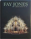 Fay Jones: The Architecture of E. Fay Jones, Faia by Robert Adams Ivy Jr.