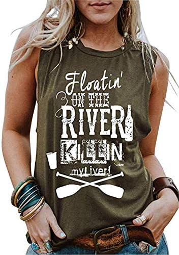 Women Floatin' On The River Killin' My Liver Tank Top Funny Graphic Shirt Sleeveless Casual Tees Blouse