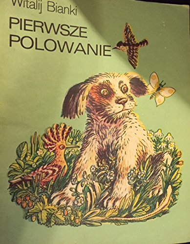 Pierwsze Polowanie