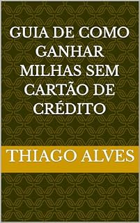 Livro Guia-de-como-ganhar-Milhas-Sem-Cartao-de-Credito