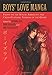 Boys' Love Manga: Essays on the Sexual Ambiguity and Cross-Cultural Fandom of the Genre