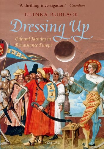 Dressing Up: Cultural Identity in Renaissance Europe