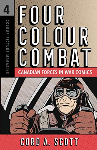 [Best] Four Colour Combat: Canadian Forces in War Comics P.D.F