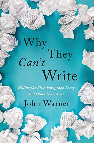 why they can't write killing the five paragraph essay