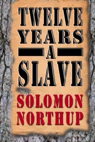 Twelve Years a Slave Paperback – December 28, 2013