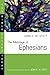 The Message of Ephesians (The Bible Speaks Today Series)