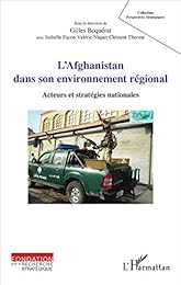 L' Afghanistan dans son environnement régional