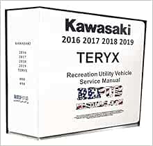 2018 KAWASAKI TERYX Service Manual Technical Repair Book: Kawasaki