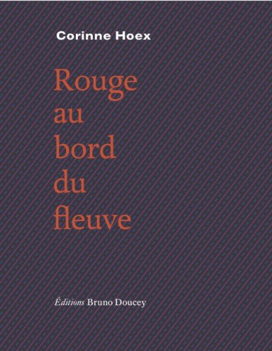 Rouge au bord du fleuve