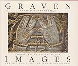 Graven Images: Graphic Motifs of the Jewish Gravestone by 