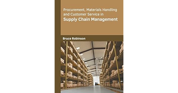 Procurement Materials Handling And Customer Service In Supply