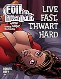 Evil Inc. After Dark: Live Fast, Thwart Hard by 