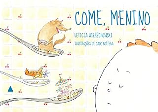 Livro Come, menino
