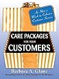 Care Packages for Your Customers: An Idea a Week to Enhance Customer Service