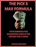 THE PICK 3 MAX FORMULA