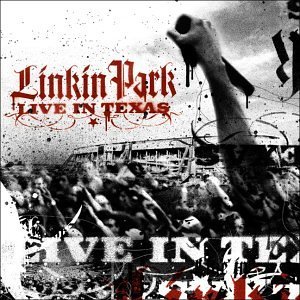Linkin Park - Linkin Park Live In Texas - Zortam Music