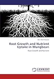 Image de Root Growth and Nutrient Uptake in Mungbean: Root Growth and Nutrient