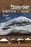 The Great Guide Andes (The Great Guide to Ecuador Book 1) by Rodrigo Salas, Carla Viera