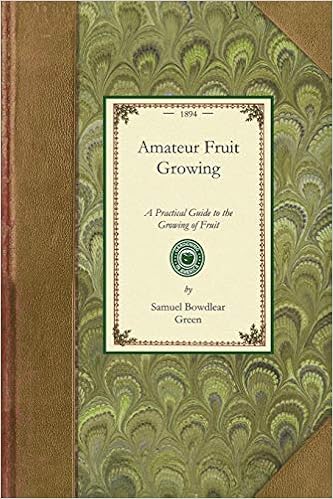 Amateur Fruit Growing A Practical Guide To The Growing Of - 
