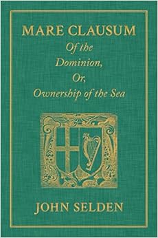 Of the Dominion, Or, Ownership of the Sea