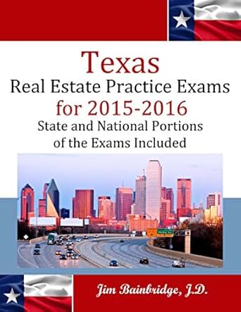 Texas Real Estate Practice Exams For 2015 2016 State And