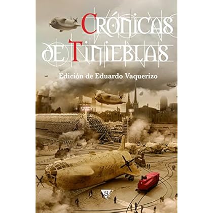 Crónicas de tinieblas (Crónica de tinieblas nº 3)
