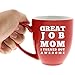 Great Job Mom I Turned Out Awesome - 14 oz Red Bistro Coffee Mug - Best Gift Idea for Mom’s Birthday or Mothers Day from Husband, Son, Daughter or Kids - Fun Ideas for Moms Gifts Novelty Cute Mugs