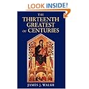 The Thirteenth, Greatest of Centuries