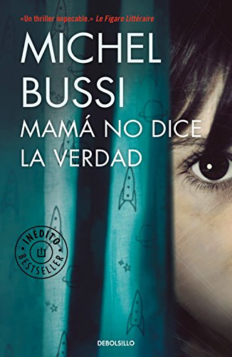 Mamá no dice la verdad (Spanish Edition)