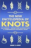 The New Encyclopedia of Knots: 250 Entries - Step-by-Step Illustrations - A Comprehensive Reference by 