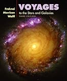Voyages to the Stars and Galaxies (with CD-ROM, Virtual Astronomy Labs, and InfoTrac)