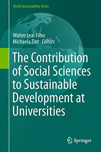 The Contribution of Social Sciences to Sustainable Development at Universities (World Sustainability Series)