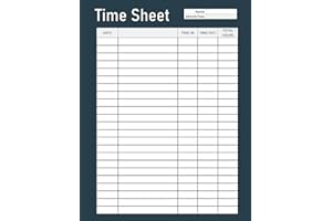 Time Sheet: Work Hours Log - Simple Daily Time Sheet Log Book For Workers To Sign In And Out