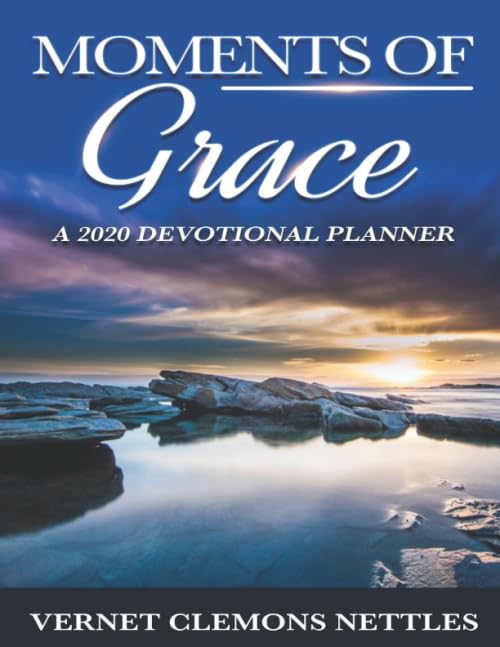 Moments of Grace 8. 5 X 11 Version: A 2020 Devotional Planner
