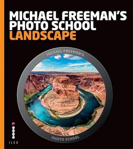 Download Michael Freeman's Photo School: Landscape PDF