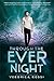 Through the Ever Night (Under the Never Sky Trilogy, 2)