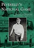 Peverelly's National Game (Images of Baseball) by