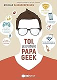 Image de Toi, le (futur) papa geek
