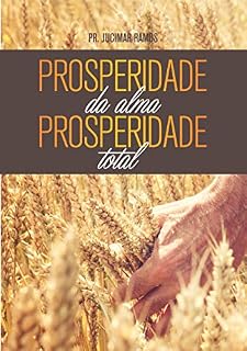 Livro PROSPERIDADE DA ALMA, PROSPERIDADE TOTAL