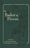 The Basket of Flowers: A Tale for the Young