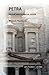Petra: An Archaeological Guide by 