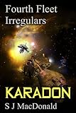 Karadon (Fourth Fleet Irregulars Book 2)