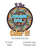 If The Crown Fits Color It: An Ode to Self Love by Tiffany Dryden, Jessica Jones