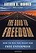 The Road to Freedom: How to Win the Fight for Free Enterprise - Book by Arthur C. Brooks