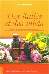 Des  huiles et des miels