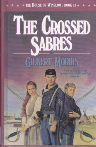 The Crossed Sabres (The House of Winslow #13) 0329157949 Book Cover